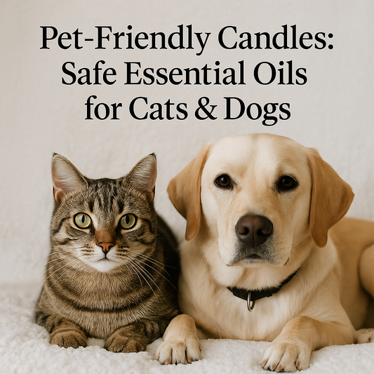 Pet-Friendly Candles: Safe Essential Oils for Cats & Dogs